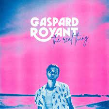 GASPARD ROYANT - The Real Thing LP - Cliquez sur l'image pour la fermer